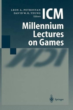 ICM Millennium Lectures on Games by Leon A. Petrosyan 9783642056185