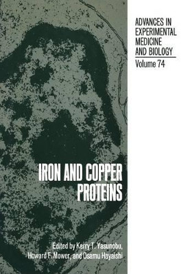 Iron and Copper Proteins by Kerry Yasunobu 9781468432725
