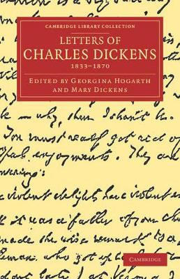 Letters of Charles Dickens: 1833-1870 by Charles Dickens 9781108040044