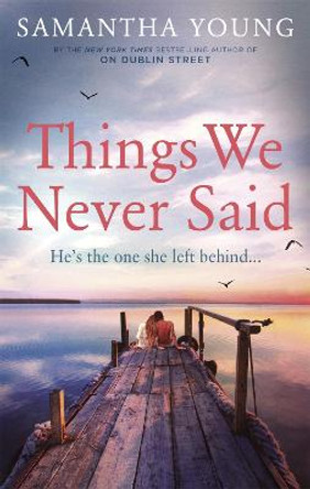 Things We Never Said by Samantha Young