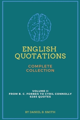 English Quotations Complete Collection: Volume II by Daniel B Smith 9798215992456