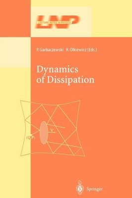 Dynamics of Dissipation by Piotr Garbaczewski 9783642079078