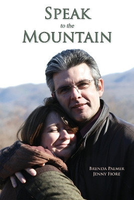 Speak to the Mountain by Brenda Palmer 9781952248740