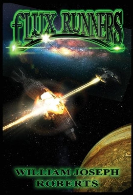 fLUX Runners by William Joseph Roberts 9781951768010