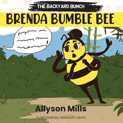 Brenda Bumble Bee by Allyson Mills 9781952465222
