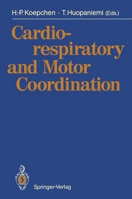 Cardiorespiratory and Motor Coordination by H. P. Koepchen 9783540522799