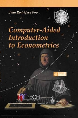 Computer-Aided Introduction to Econometrics by Juan Rodriguez Poo 9783642629013