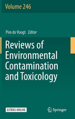 Reviews of Environmental Contamination and Toxicology Volume 246 by Pim de Voogt 9783319977393