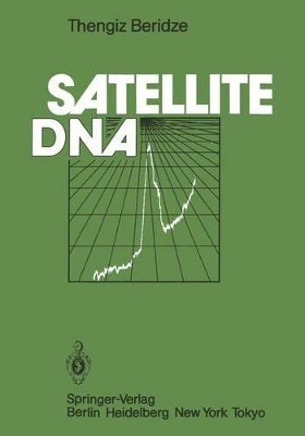 Satellite DNA by Thengiz Beridze 9783642707735