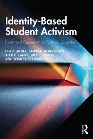 Identity-Based Student Activism: Power and Oppression on College Campuses by Chris Linder