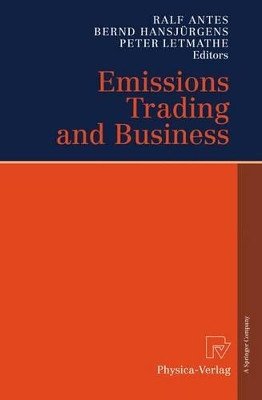 Emissions Trading and Business by Ralf Antes 9783790817478