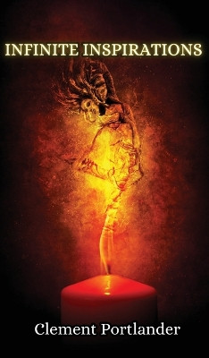 Infinite Inspirations by Clement Portlander 9789916348871