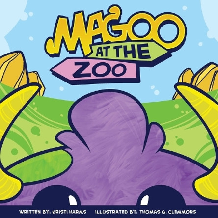 Magoo At The Zoo by Thomas Clemmons 9798986929545