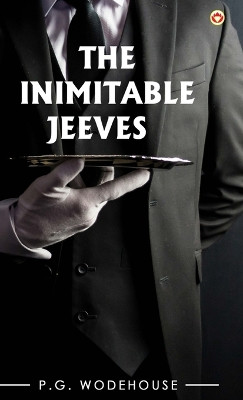 The Inimitable Jeeves by P G Wodehouse 9789359648743