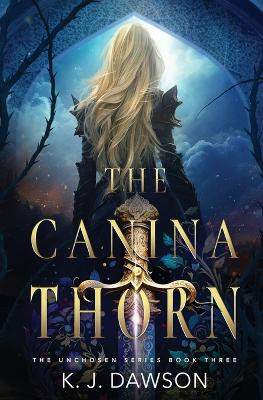 The Canina Thorn by K J Dawson 9781648396724