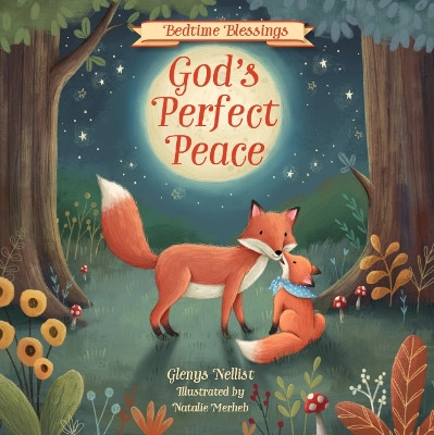 God's Perfect Peace by Glenys Nellist 9781640609396