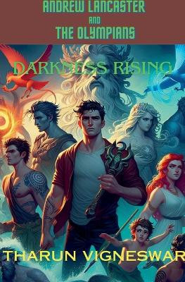 Darkness Rising by Tharun Vigneswar Ps 9798224269549