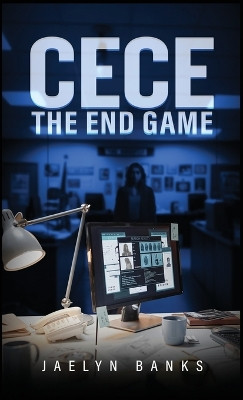Cece the End Game by Jaelyn Banks 9781963974911