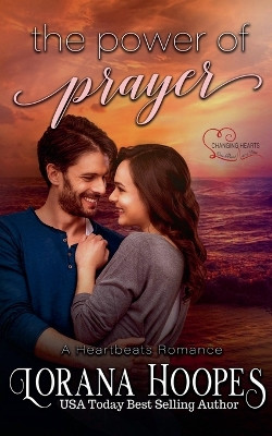 The Power of Prayer by Lorana Hoopes 9781386964728