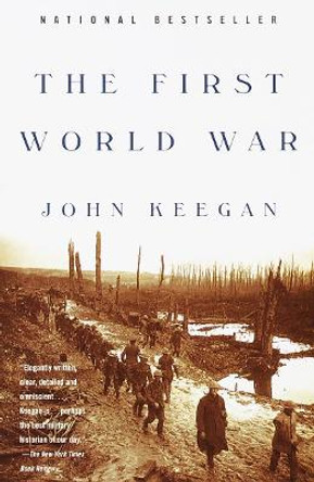 The First World War by Sir John Keegan