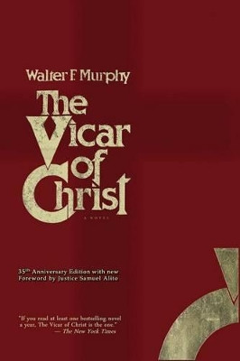 The Vicar of Christ by Walter F Murphy 9781610278065