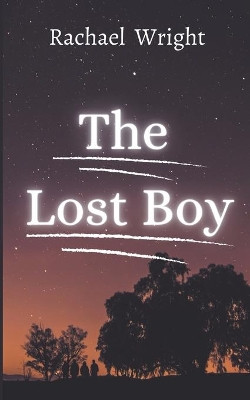 The Lost Boy by Rachael Wright 9781386992332