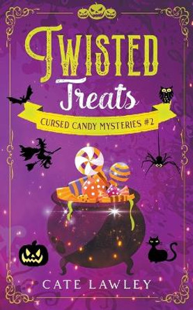 Twisted Treats by Cate Lawley 9781393990406