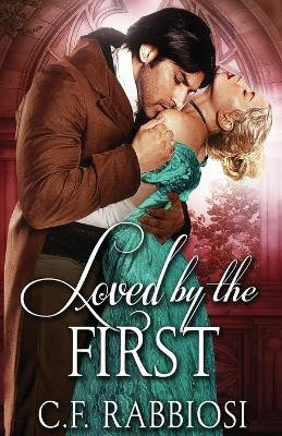 Loved By The First by C F Rabbiosi 9784824103802