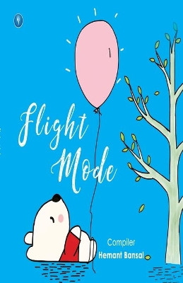 Flight Mode & Recess by Hemant Bansal 9789389923421