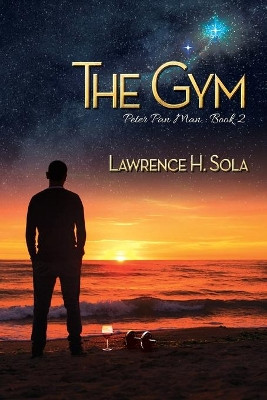 The Gym by Lawrence H Sola 9781684335350