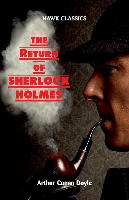 The Return of Sherlock Holmes by Sir Arthur Conan Doyle 9789388318556