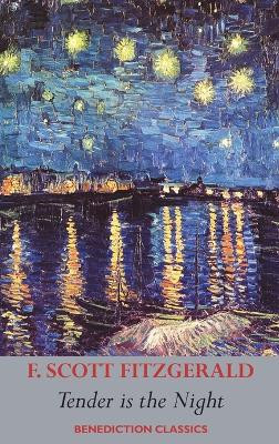 Tender is the Night by F Scott Fitzgerald 9781789433425