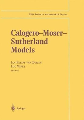 Calogero-Moser- Sutherland Models by Jan Felipe Van Diejen 9781461270430
