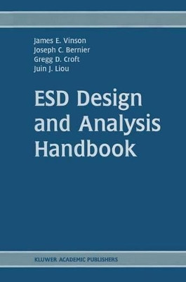 ESD Design and Analysis Handbook by James E. Vinson 9781461350194