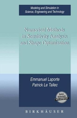 Numerical Methods in Sensitivity Analysis and Shape Optimization by Emmanuel Laporte 9781461265986