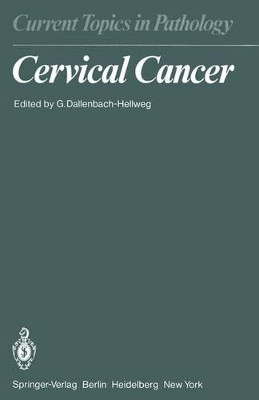 Cervical Cancer by Gisela Dallenbach-Hellweg 9783642681875