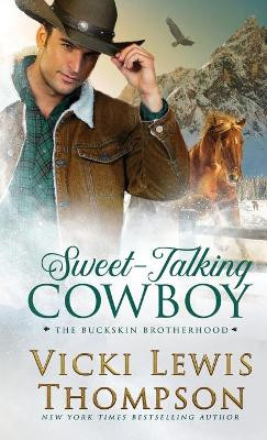 Sweet-Talking Cowboy by Vicki Lewis Thompson 9781946759832