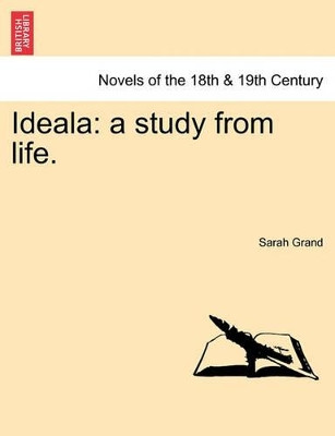 Ideala: A Study from Life. by Sarah Grand 9781241479527