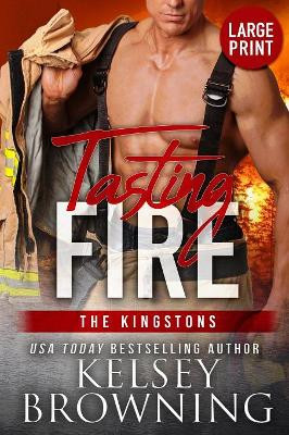 Tasting Fire (Large Print Edition) by Kelsey Browning 9781948075213