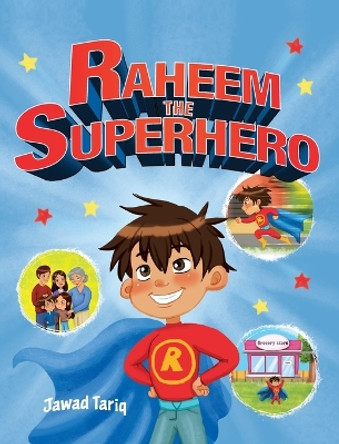 Raheem the Superhero by Jawad Tariq 9781999110628