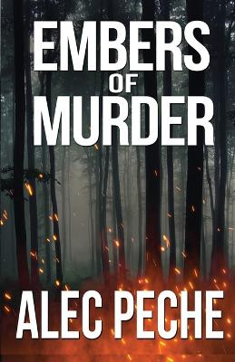 Embers of Murder by Alec Peche 9781955436939