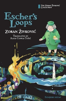 Escher's Loops by Zoran Zivkovic 9784908793035