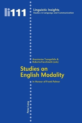 Studies on English Modality: In Honour of Frank Palmer by Anastasios Tsangalidis 9783034303101