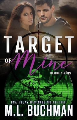 Target of Mine by M L Buchman 9781945740138
