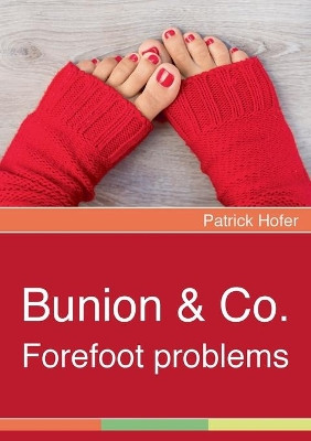 Bunion & Co. by Patrick Hofer 9783743196827