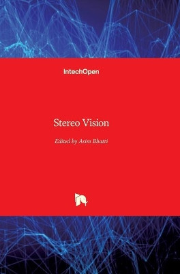 Stereo Vision by Asim Bhatti 9789537619220