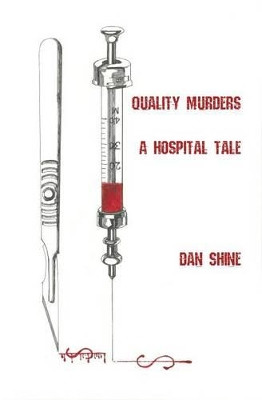 Quality Murders by Dan Shine 9781626944282