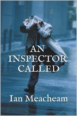 An Inspector Called by Ian Meacheam 9798201260729