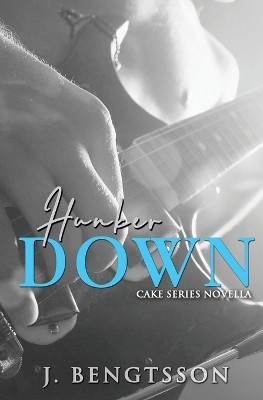 Hunker Down With The McKallisters by J Bengtsson 9781949975482