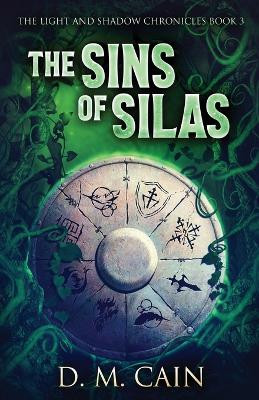 The Sins of Silas by D M Cain 9784824183262